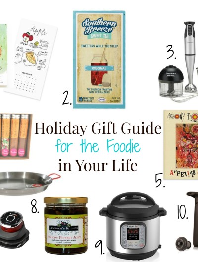 Holiday Gift Guide for the Foodie in Your Life